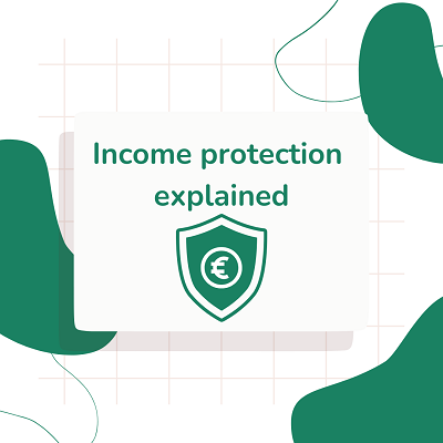 What is income protection? why income protection is important?